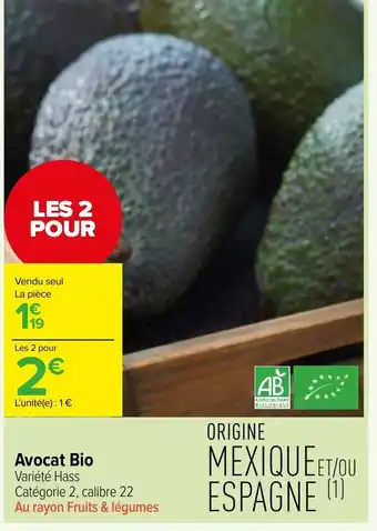 Carrefour Contact Avocat Bio offre