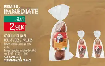 Match Coquille de Noël Delices des 7 Vallees offre