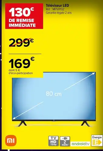 Carrefour Téléviseur LED Ref: MITVP132 offre