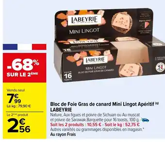 Carrefour Bloc de Foie Gras de Canard Mini Lingot Apéritif Labeyrie offre