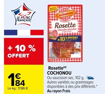 Carrefour Rosette Cochonou offre