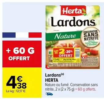 Carrefour Lardons Herta offre