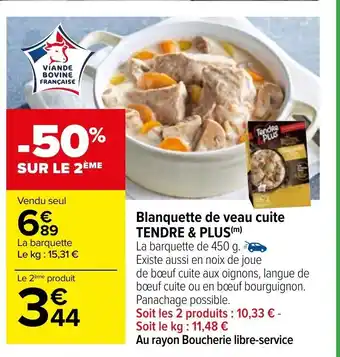 Carrefour Blanquette de Veau Cuite Tendre & Plus offre