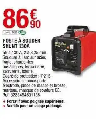 Brico Dépôt Poste à souder shunt 130a offre