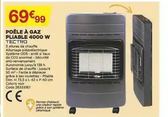 Bricomarché Poêle à gaz pliable 4000 w tectro offre