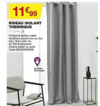 Bricomarché Rideau isolant thermique today offre