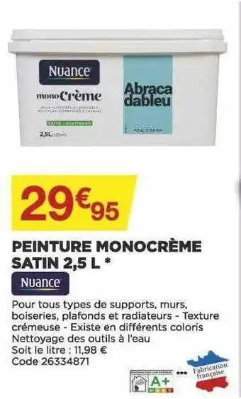 Bricomarché Peinture monocrème satin 2,5l nuance offre