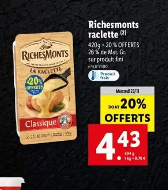 Lidl Richesmonts Raclette offre