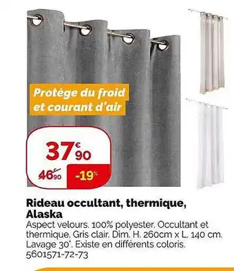 Weldom Rideau occultant, thermique, alaska offre