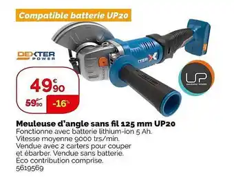 Weldom Meuleuse d'angle sans fil 125 mm up20 dexter power offre