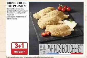 Grand Frais Cordon bleu titi parisien offre