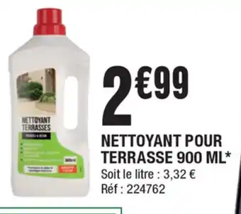 La Foir'Fouille Nettoyant pour terrasse offre
