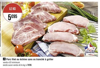 Spar Porc filet ou échine sans os tranché à griller offre
