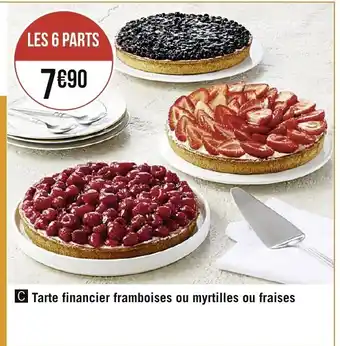 Spar Tarte financier framboises ou myrtilles ou fraises offre