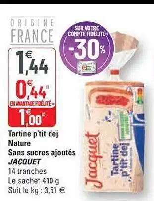 G20 Tartine p'tit déj nature sans sucres ajoutés jacquet offre