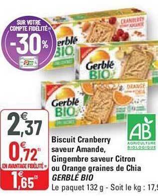 G20 Biscuit cranberry saveur amande, gingembre saveur citron ou orange graines de chia gerblé bio offre