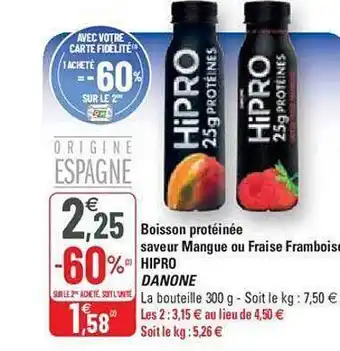 G20 Boisson protéinée saveur mangue ou fraise framboise hipro danone offre