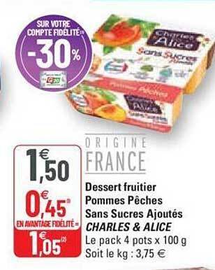 G20 Dessert fruitier pommes pêches sans sucres ajoutés charles & alice offre