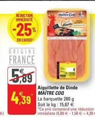 G20 Aiguillette de dinde maître coq offre