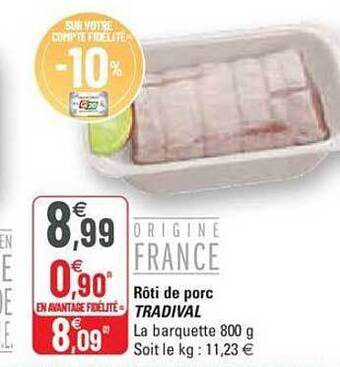 G20 Rôti de porc tradival offre