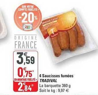 G20 4 saucisses fumées tradival offre