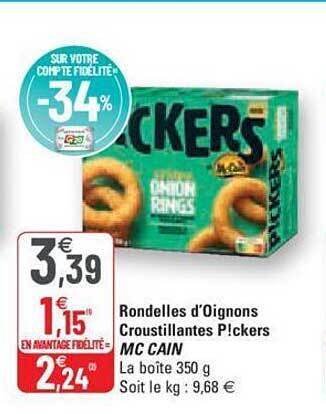 G20 Rondelles d'oignons croustillantes p!ckers mc cain offre