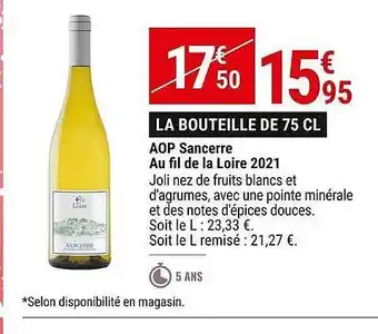 Gamm vert Aop sancerre au fil de la loire 2021 offre