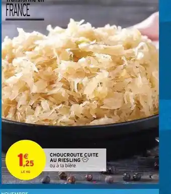 Intermarché Hyper Choucroute cuite au riesling offre