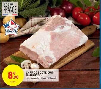 Intermarché Hyper Carré de côte cuit nature offre