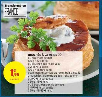 Intermarché Hyper Bouchée à la reine offre