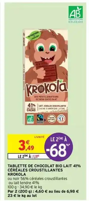 Intermarché Hyper Tablette de chocolat bio lait 41% céréales croustillantes krokola offre