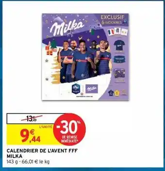 Intermarché Hyper Calendrier de l'avent fff milka offre