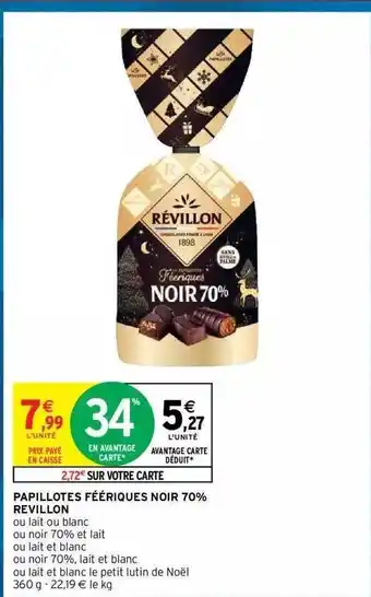 Intermarché Hyper Papillotes féériques noir 70% révillon offre