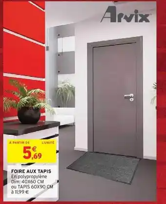 Intermarché Hyper Foire aux tapis arvix offre