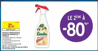 Intermarché Hyper Pistolet dégraissant savon de marseille carolin offre