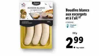 Lidl Boudins blancs aux escargots et à l'ail deluxe offre