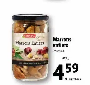 Lidl Marrons entiers freshona offre