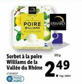 Lidl Sorbet à la poire williams de la vallée du rhône erhard offre