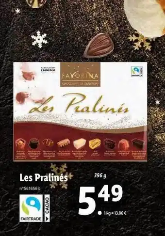 Lidl Les pralinés favorina offre