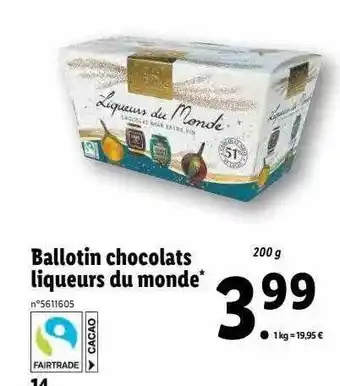 Lidl Ballotin chocolats liqueurs du monde favorina offre