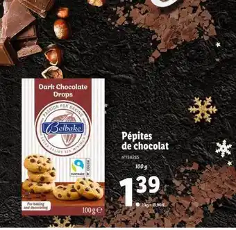 Lidl Pépites de chocolat belbake offre