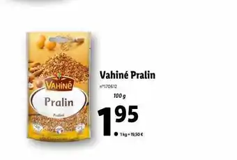 Lidl Vahiné pralin offre