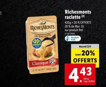 Lidl Riches monts raclette offre