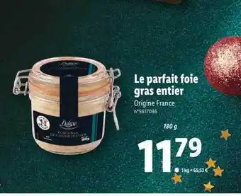 Lidl Le parfait foie gras entier deluxe offre
