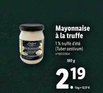Lidl Mayonnaise à la truffe deluxe offre