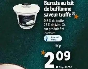 Lidl Burrata au lait de bufflonne saveur truffe deluxe offre