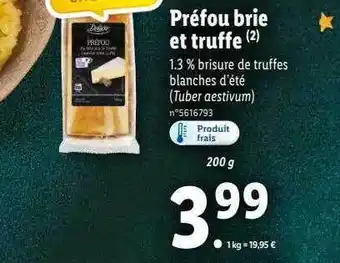Lidl Préfou brie et truffe deluxe offre
