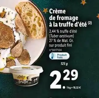 Lidl Crème de fromage à la truffe d'été deluxe offre