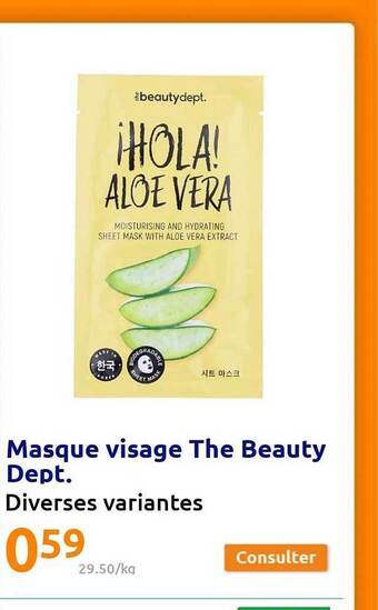 Action Masque visage the beauty dept offre