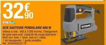 Brico Dépôt Scie sauteuse pendulaire 600 w titan offre